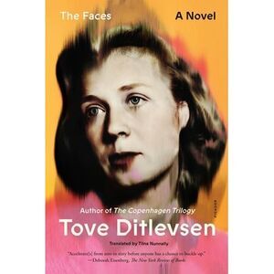 The Faces -- Tove Ditlevsen